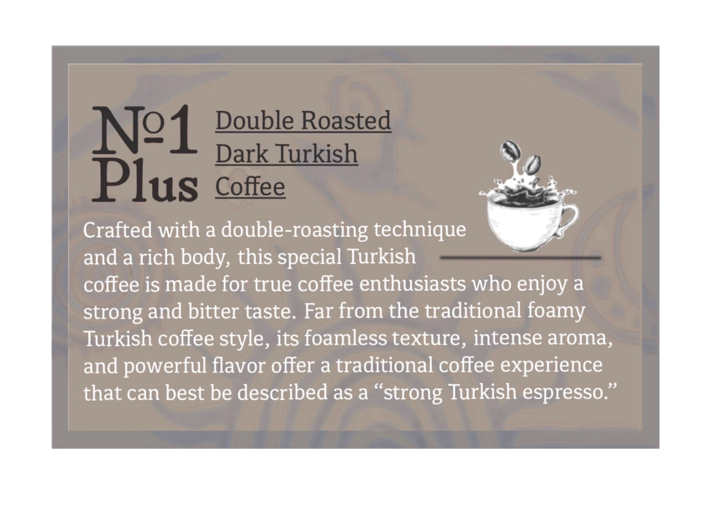 No1 Plus - Dark Turkish Coffee